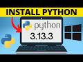 How to Install Python 3.13.3 on Windows 11