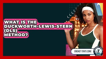 What Is The Duckworth-Lewis-Stern (DLS) Method? - Cricket Stats Zone