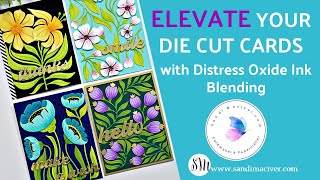 Elevate Your Die Cut Cards with Distress Oxide Ink Blending