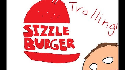 SizzleBurger TROLLING! (NEW)