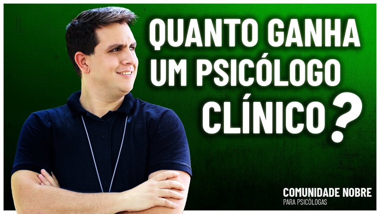 Quanto GANHA um Psicólogo CLÍNICO? - YouTube