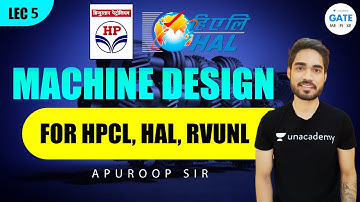 Machine Design | L:5 | #RVUNL #HAL #HPCL Exam Preparation | #Apuroop_Sir