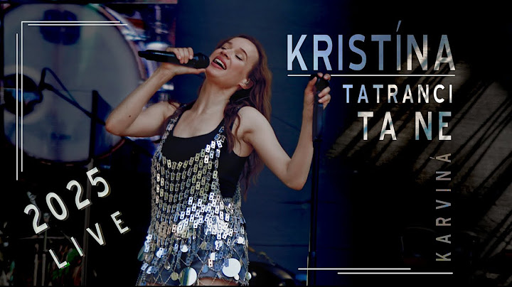 KRISTÍNA - Tatranci | Ta Ne (Karviná 2025)