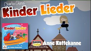 Anne Kaffeekanne - Kinder Lieder - Zum Mitsingen chords