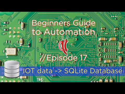 Episode 17: Writing MQTT data to an SQLite database
