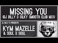 Kym mazelle  soul ii soul  missing you dj billy d silky smooth extended mix