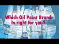 What oil paint brands should you buy? Advice from a realism painter