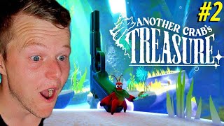 SECRET WEAPON! - Another Crabs Treasure - Part 2