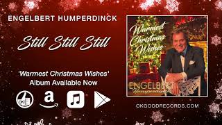 Watch Engelbert Humperdinck Still Still Still video