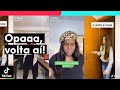 Opaaa, volta aí! | TikTok Brasil