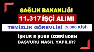 SAĞLIK BAKANLIĞI 5.080 KİŞİLİK TEMİZLİK GÖREVLİSİ ALIMINA NASIL BAŞVURU YAPILIR? (28.11.2022)