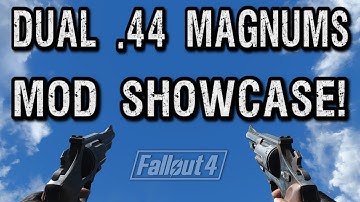 Fallout 4 - Dual .44 Magnums Mod Showcase! (XB1)