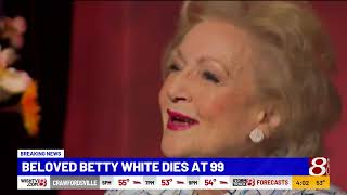 Beloved Betty White dies at 99