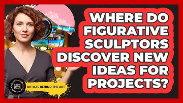 Where Do Figurative Sculptors Discover New Ideas For Projects? - Artists Behind the Art