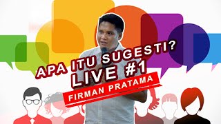 Live : Apa Itu SUGESTI