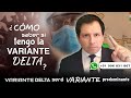 ¿COMO SABER SI TENGO LA VARIANTE DELTA?