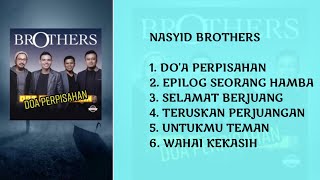 Album Nasyid BROTHERS Terbaik Part 1