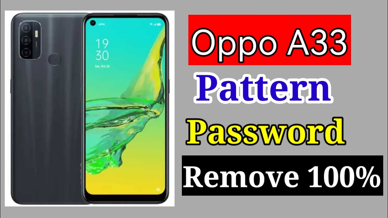 Oppo A33 lock remove (Without pc) | How to remove any Pattern,pin ...