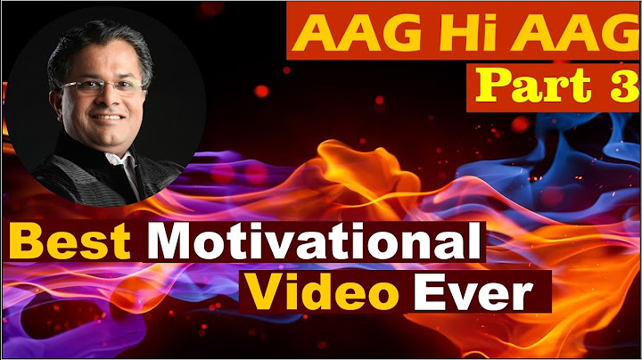 MOST POWERFUL Motivational Video in HINDI - Aag Hi Aag Part 3 by Santosh Nair