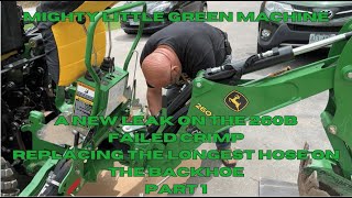 New Leak on the 260B   Failed Crimp  Replacing the longest hose on the back hoe  Part 1