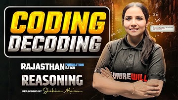 Coding Decoding Reasoning Class for Rajasthan Exams | Full Concept + Tricks  | Shikha Ma’am