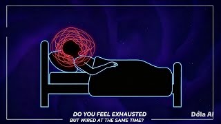 13. Do You Feel Exhausted but Wired at the Same Time?