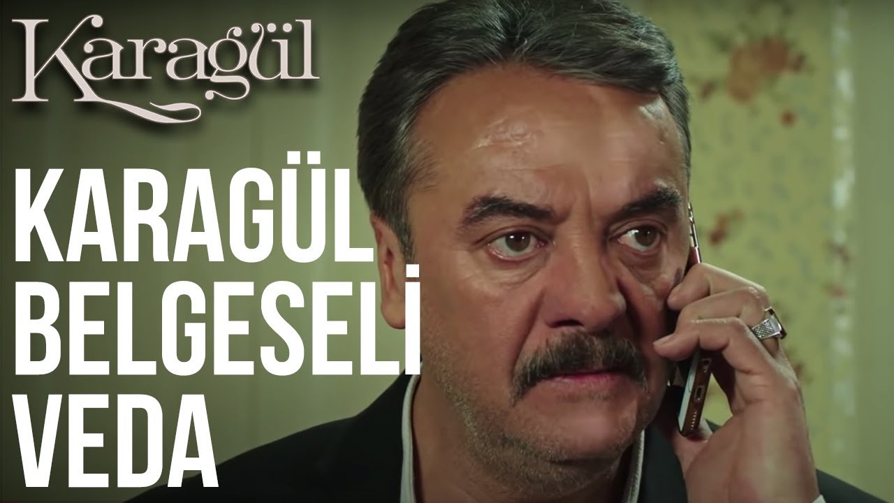 Karagül Belgeseli (Veda)