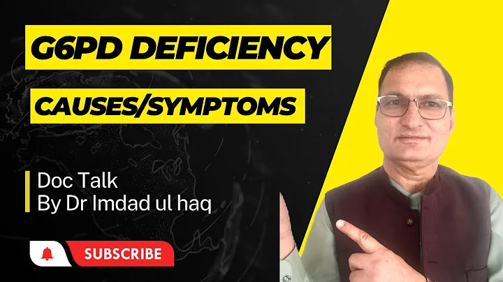 G6PD DEFICIENCY | Causes | Symptoms | Dr Imdad ul haq