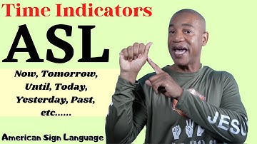 20+ ASL Signs "Time Indicators" You Must Know | American Sign Language | Signing for Beginners