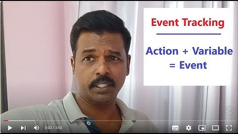 Event Tracking Tamil. Action + Variable = Event. Sasikumar Talks about Google Tag Manager