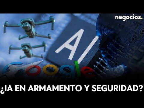 &iquest;IA en armamento y seguridad? La nueva puerta que abre Google en el sector Defensa