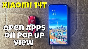 How to Open Apps on Pop Up View on Xiaomi 14T / Floating Window Mode on Xiaomi 14T