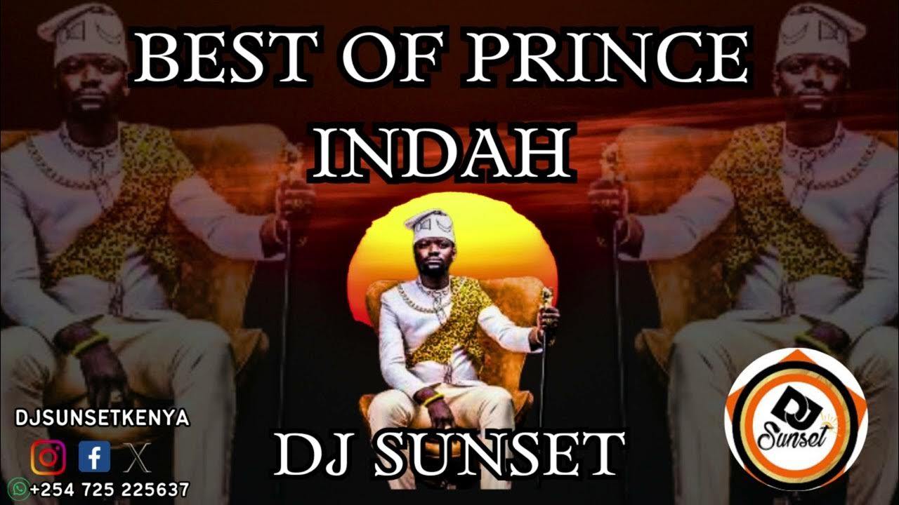 BEST OF PRINCE INDAH MIX 20232024 DJ SUNSET LATEST MIX/PRINCE INDAH