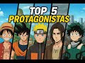 Top 5 protagonistas del ANIME!!