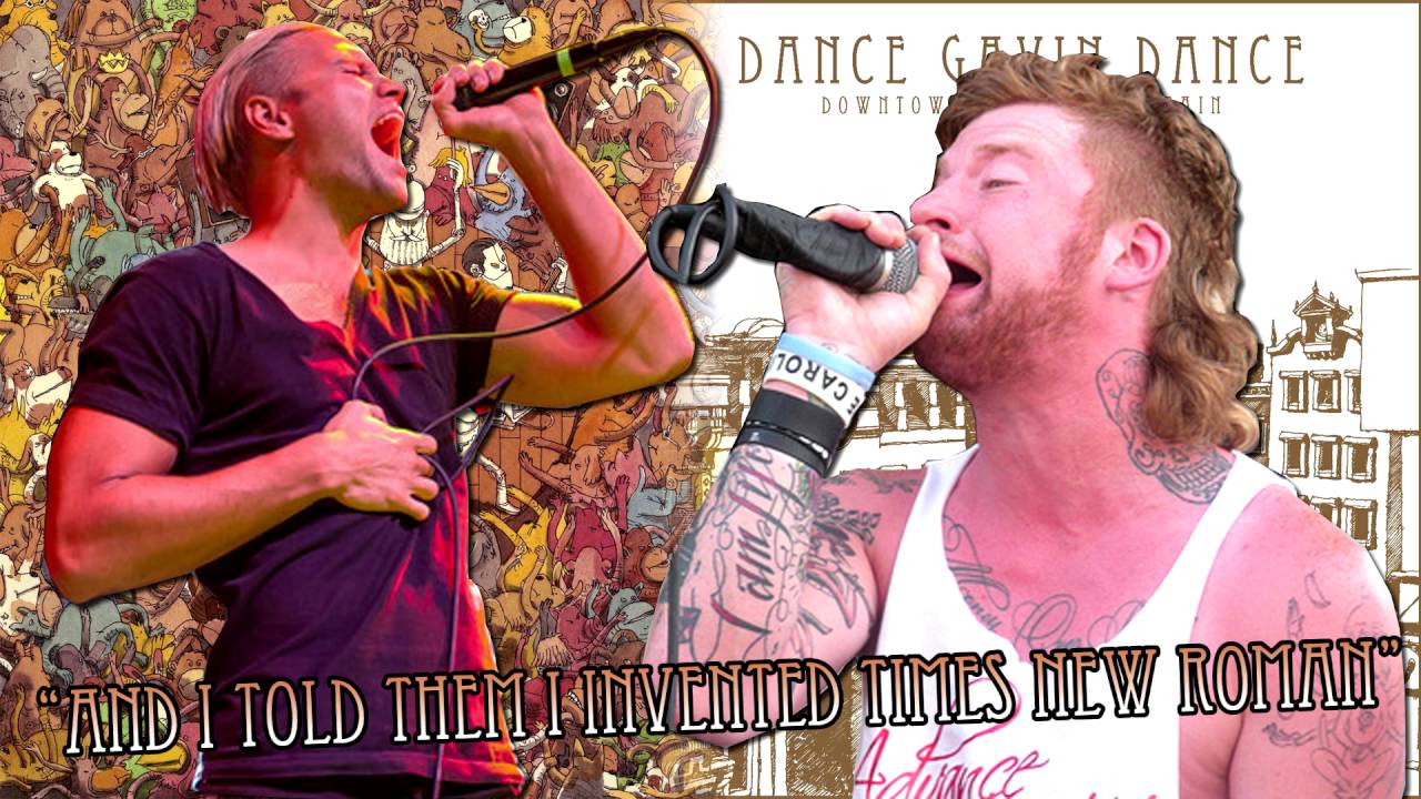 Dance Gavin Dance - Times New Roman (Original and Tree City Sessions played at the same time)