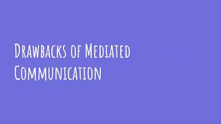 IPC Chapter 2  Lecture 4  Drawbacks of Mediated Comm