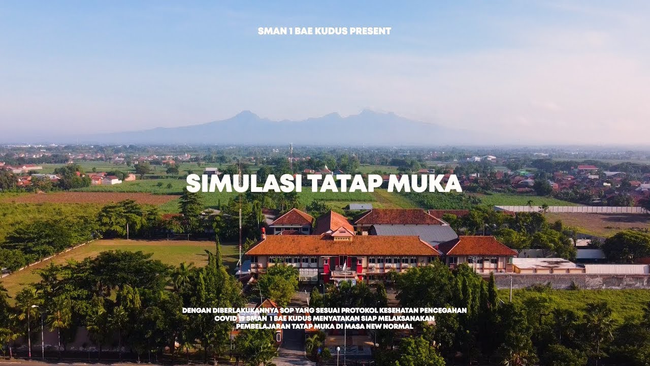 SIMULASI PEMBELAJARAN TATAP MUKA SMAN 1 BAE KUDUS