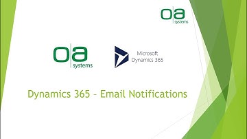 Dynamics 365 Email Notifications