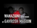 Wanazioni remix babadi by gavrosh maguin