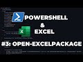 PowerShell Tutorials Excel Module Part 3 : Open-ExcelPackage