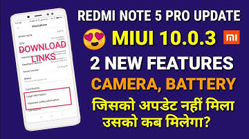 Redmi note 5 Pro miui 10.0.3.0 Stable Update | 2 New features | Camera & Battery test