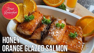 Honey Orange Glazed Salmon Recipe | Easy and Delicious Salmon Recipe
