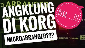 Tutorial Edit Suara Angklung Korg Microarranger/Korg Pa50