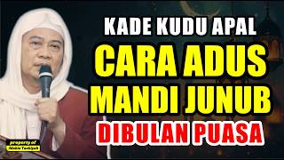 CARA ADUS DIBULAN PUASA AMEH PUASA URANG SAH || #abuyauci #wajibtonton #puasa #ramadan