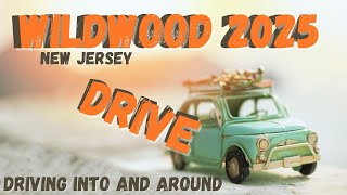 Wildwood Drive 2025 – Arriving into Wildwood