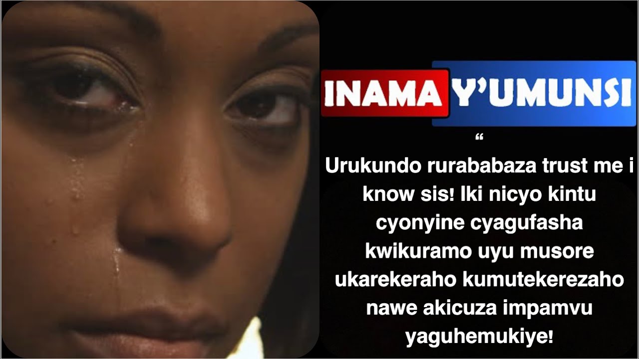 Inama y'umunsi:iyi nkuru nayikoreye gusa buri mukobwa wese uri kunyura muri heartbreak y'urukundo