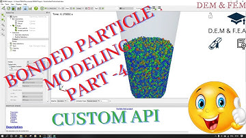 Bonded Particle Modeling Tutorial - Part 4 - EDEM Custom Factory API– #EDEM #DEM #Rockmodelling