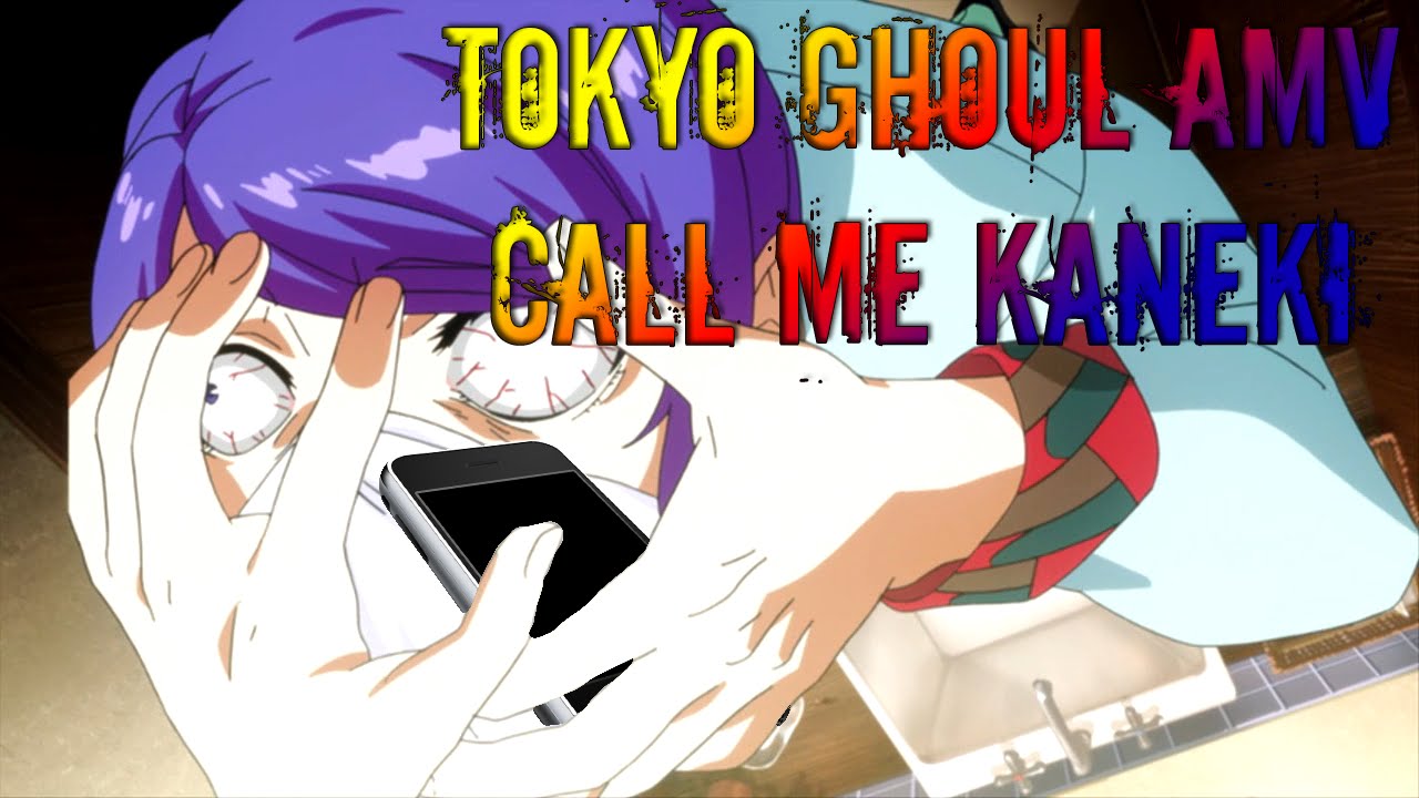 Tokyo Ghoul AMV: Call me Kaneki (Call Me Maybe Parody)