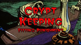Crypt Keeping: Season 2, Episode 12 - Fitting Punishment