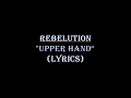 Rebelution Upper Hand Lyrics mp3
